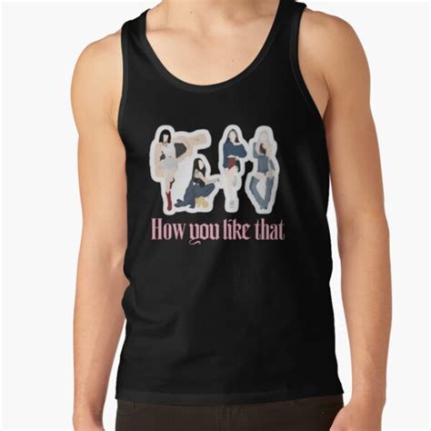 Blackpink Tank Tops Blackpink How You Like That Tshirt Tank Top