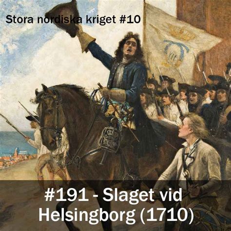 Slaget Vid Helsingborg Stora Nordiska Kriget Kungar