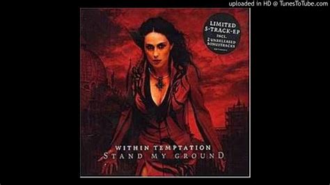 Within Temptation Stand My Ground YouTube