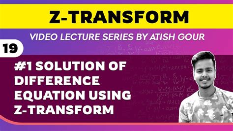 1 Solution Of Difference Equation Using Z Transform Youtube