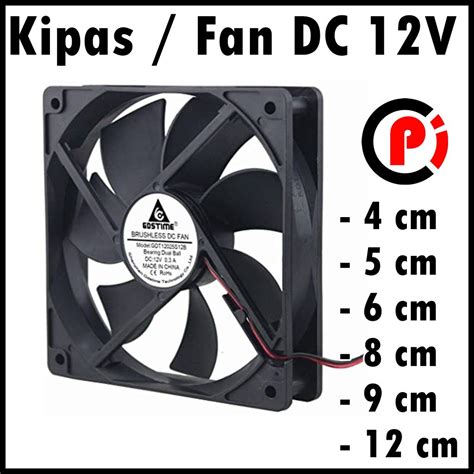 Jual Kipas FAN 12 Volt 12V DC 2 Kabel 2 Wire Banyak Ukuran 4cm 5cm