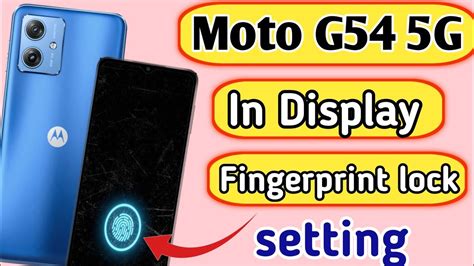 Moto G G Display Fingerprint Setting Moto G G Fingerprint Screen