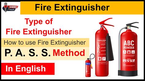 Types Of Fire Extinguisher How To Use Fire Extinguisher Pass Method