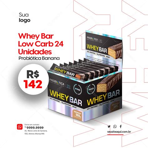 Whey Bar Low Carb 24 Unidades Loja De Suplementos Social Media PSD