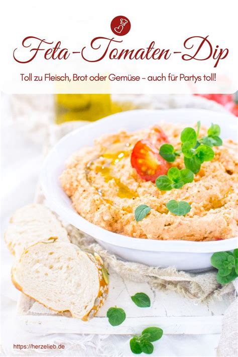 Feta Tomaten Dip Perfekt Zu Brot Gem Se Und Zum Grillen Rezept