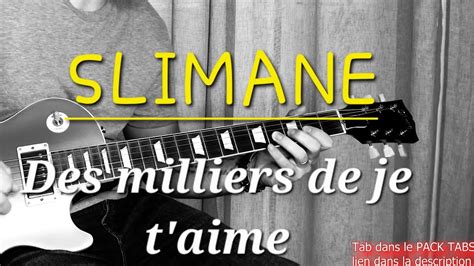 Des Milliers De Je T Aime Slimane Electrique Guitare Cover Youtube