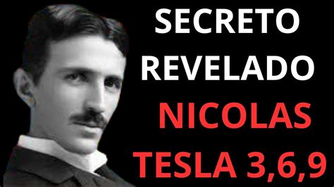 La TÉCNICA 369 NIKOLA TESLA Aprender este SECRETO lograras TODO