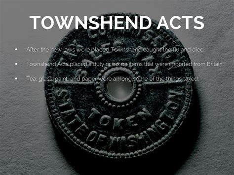 The townshend acts were when British took away the other acts except ...