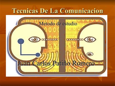 Tecnicas De La Comunicacion Ppt