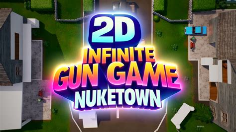 2d Nuketown Infinite Gun Game 7970 0124 7588 By Leevay Fortnite Creative Map Code Fortnitegg