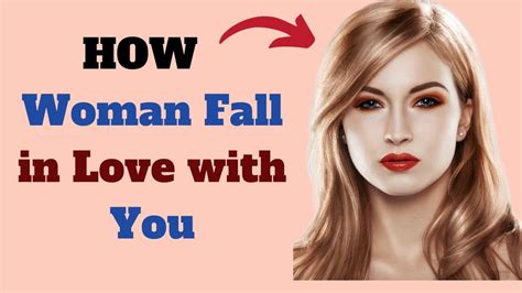 10 Advanced Techniques To Make A Woman Fall In Love With You Youtube