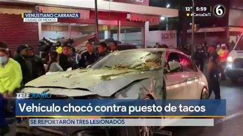 Veh Culo Choca Contra Puesto De Tacos En La Vc Telediario M Xico