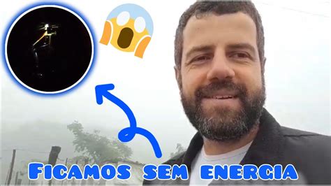 DEPOIS DE UM DIA INTEIRO DE CHUVA E VENTO FORTE FICAMOS SEM ENERGIA EM