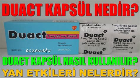 Duact Kaps L Nedir Duact Kaps L N Yan Etkileri Nelerdir Duact Kaps L