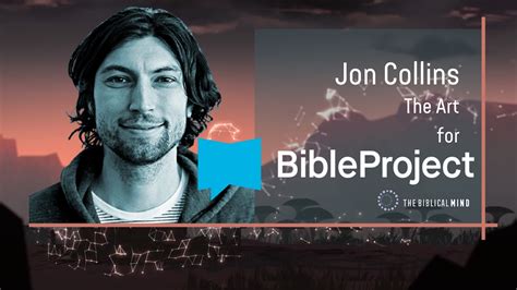 Biblical Artist Series: Jon Collins from BibleProject | The Biblical Mind