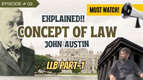 Episode 2 Concept Of Law Austin S View Modern Jurists View