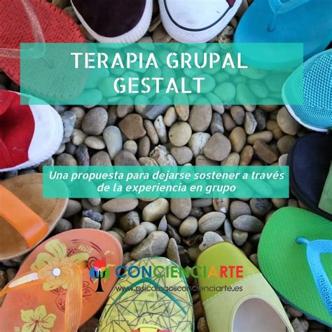 Terapia Grupal Gestalt 2023 Concienciarte