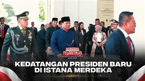 Proses Pisah Sambut Presiden Baru DAHSYATNYA PELANTIKAN PRESIDEN DAN