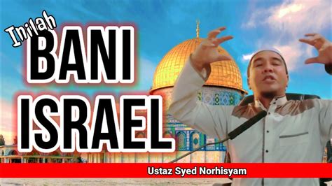 INILAH BANI ISRAEL Siapakah Mereka Yahudi Israel Palestine YouTube