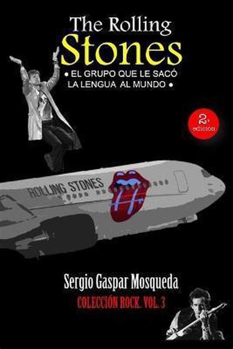 Colecci N Rock The Rolling Stones Sergio Gaspar Mosqueda