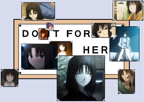 Do It For Shiki Do It For Her Know Your Meme