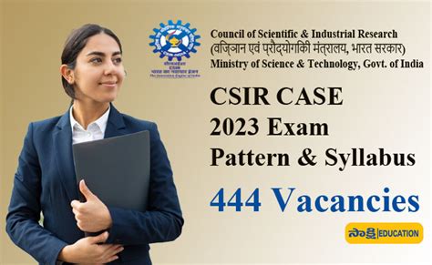 CSIR CASE 2023 Exam Pattern & Syllabus| Check Notification| Sakshi ...