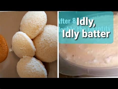 How To Make Soft Idly Idly Recipe In Telugu How To Make Idly Batter