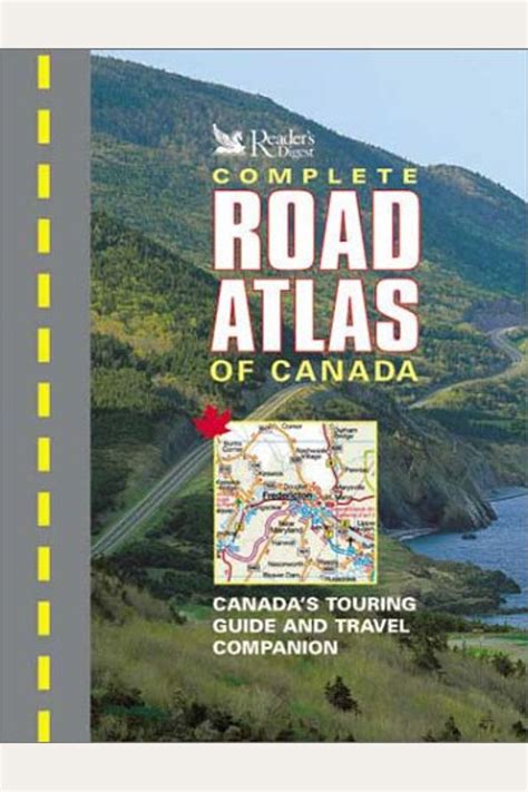 Buy Complete Road Atlas Of Canada Book By: Digest Readers