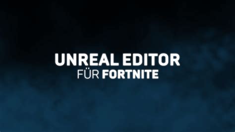 Unreal Editor F R Fortnite Ist Jetzt In Der Beta Version Verf Gbar