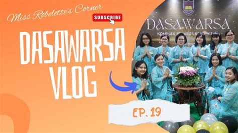 Indonesia Diaries Vlog Ep 19 Dasawarsa 10th Year Anniversary Of BPK