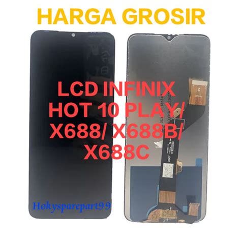 Jual Lcd Touchscreen Infinix Hot Play X X B X C Fullset