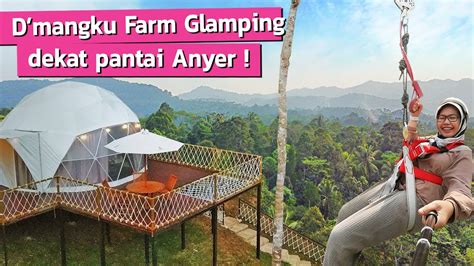 Glamping Murah Bagus Vibesnya Di Banten Deket Sama Pantai Anyer D