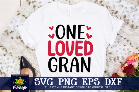 One Loved Gran Graphic By Bittermango Creative Fabrica