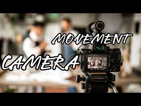 Pergerakan Kamera Camera Movement YouTube