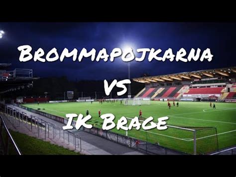 Superettan 2022 Omgång 28 IF Brommapojkarna vs IK Brage YouTube