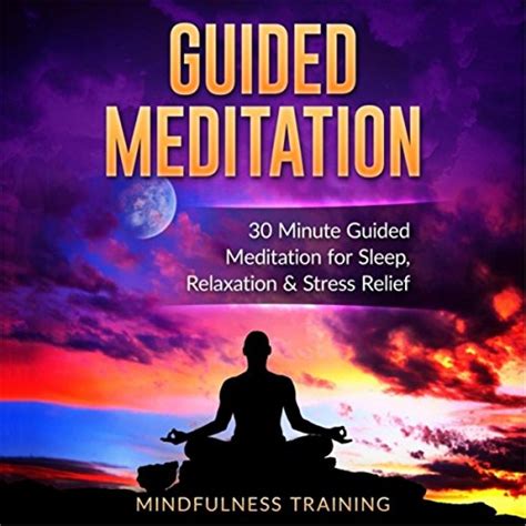 Guided Meditation 30 Minute Guided Meditation For Sleep Relaxation And Stress Relief Self