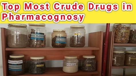 Top Crude Drugs In Pharmacognosy Youtube