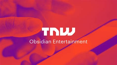 Obsidian Entertainment News | TNW