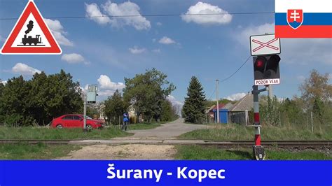 Železniční přejezd Železničné priecestie Šurany Kopec SK 18 4 2022