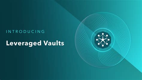 Introducing Leveraged Vaults