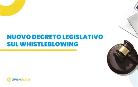 Decreto Whistleblowing In Italia Openblow