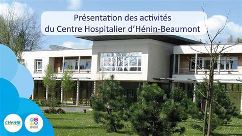 Présentation du Centre Hospitalier d Hénin Beaumont YouTube