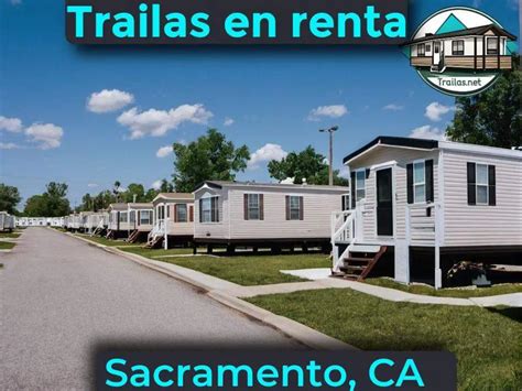 Trailas Y Casas De Renta Baratas En Sacramento Ca