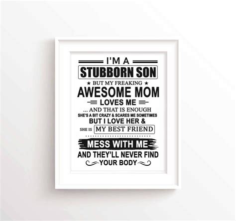 Im A Stubborn Son But My Freaking Awesome Mom Poster Mom Etsy