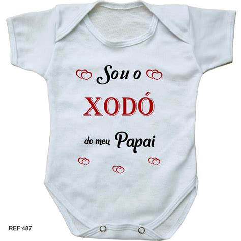 Body Bebe Personalizado Sou O Xodo Do Meu Papai Produtos Elo7