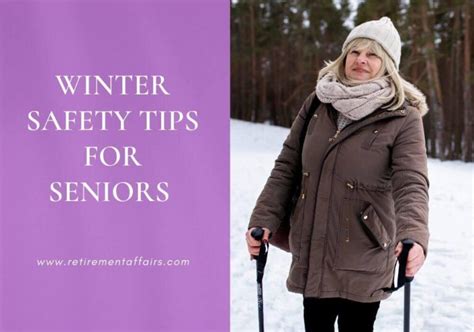 7 Winter Safety Tips For Seniors Staying Warm Healthy And Happy