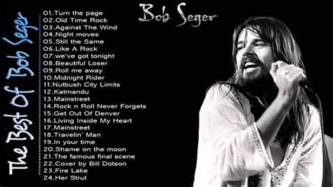 Bob Seger Bob Seger Greatest Hits Full Album Best Songs Of Bob