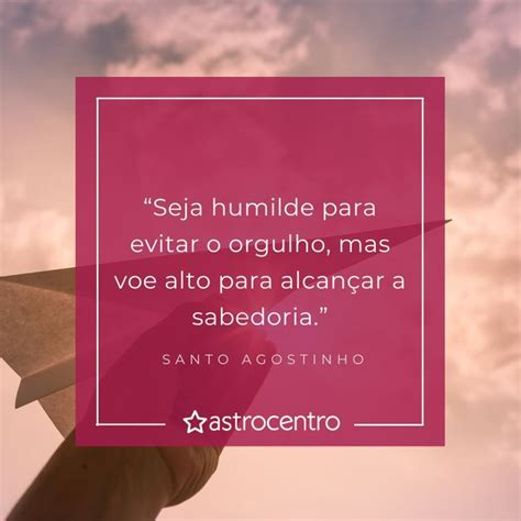 Santo Agostinho Frase Motivacional Astrocentro Inspirational