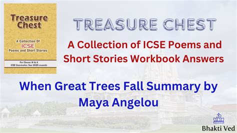 When Great Trees Fall Poem Summary Theme Critical Analysis By Maya Angelou Bhakti Ved