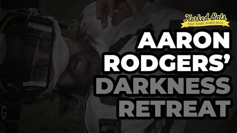 An Inside Look Into Aaron Rodgers Darkness Retreat Youtube